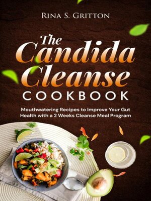 cover image of The Candida Cleanse Cookbook
